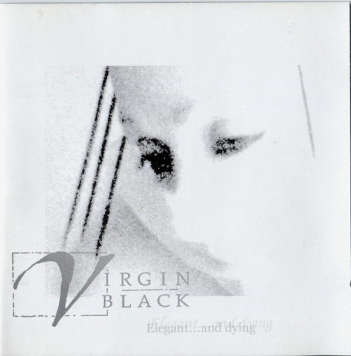 Virgin Black - Elegant ... And Dying